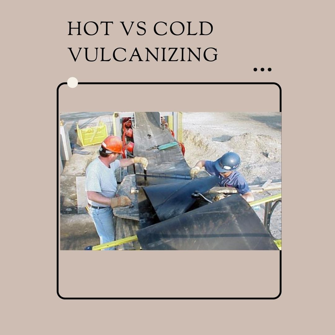 Cold and hot vulcanizing is a good choice for conveyor belts