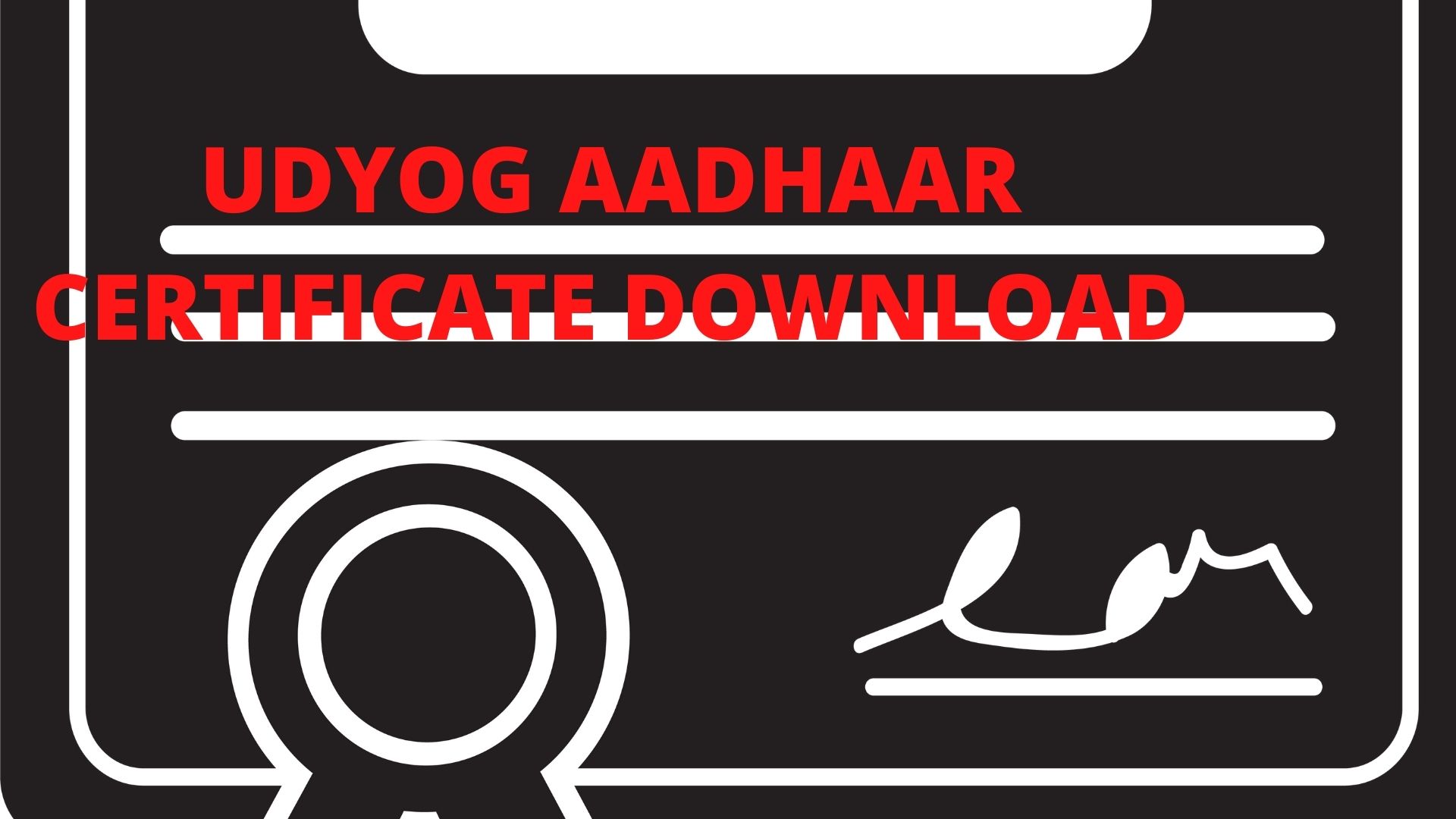 UDYOG AADHAAR CERTIFICATE DOWNLOAD