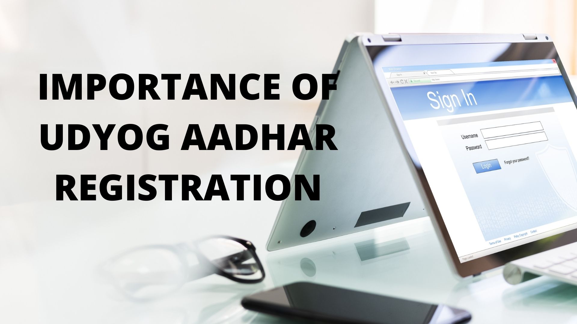 IMPORTANCE OF UDYOG AADHAR REGISTRATION