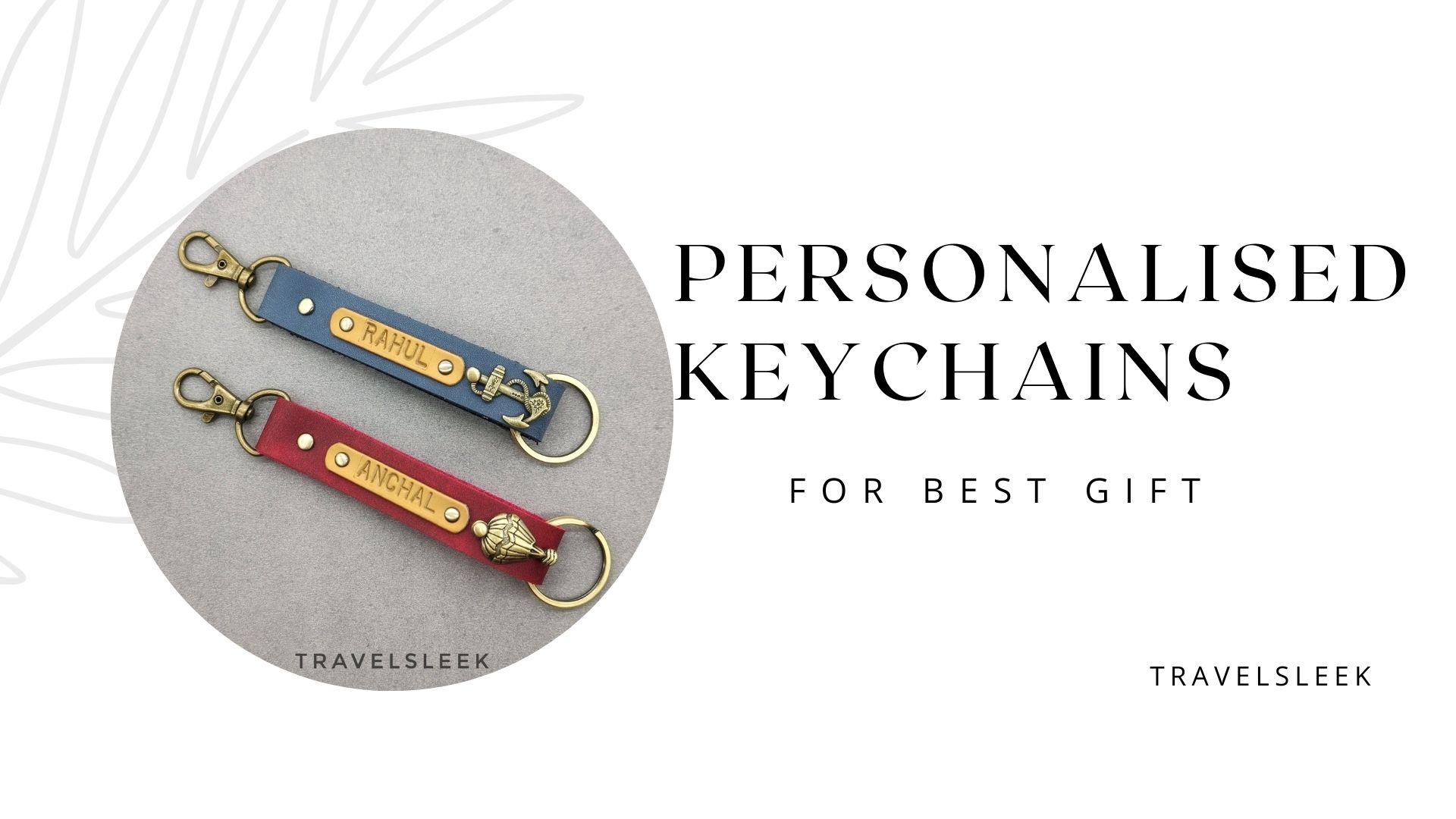 Personalised Keychains for Gifting Your Loved Ones