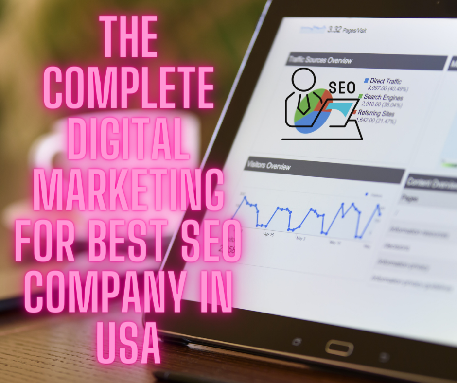 Digital Marketing For Best SEO Company in USA