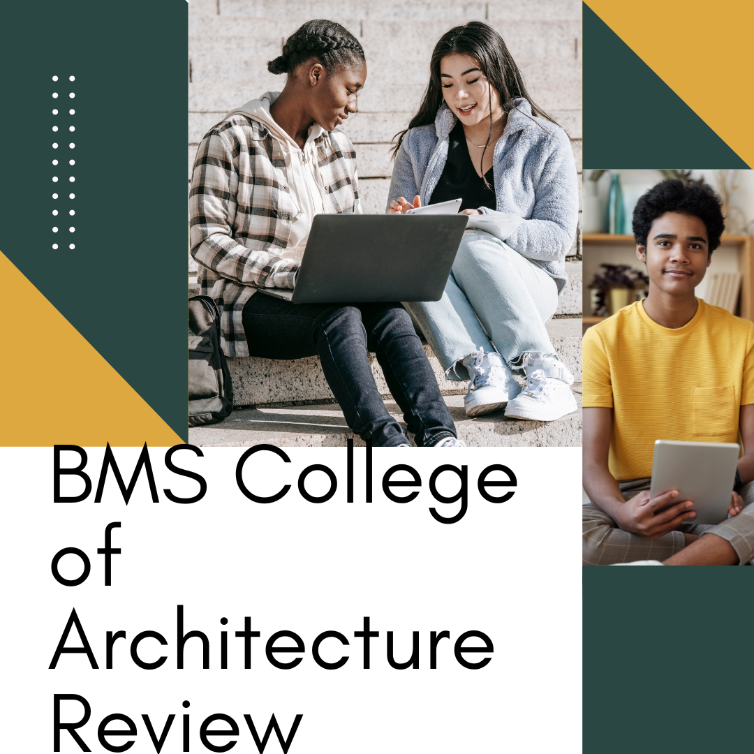 BMS College of Architecture Review